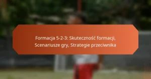 featured-image-formacja-5-2-3-skutecznosc-formacji-scenariusze-gry-strategie-przeciwnika