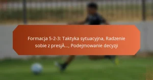 featured-image-formacja-5-2-3-taktyka-sytuacyjna-radzenie-sobie-z-presja.-podejmowanie-decyzji